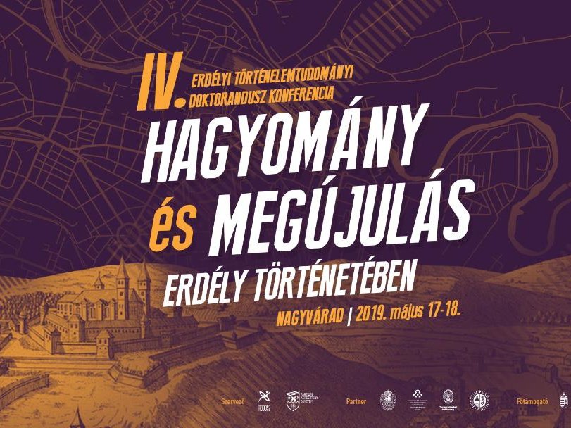 2019. május 17-18. között Hagyomány és megújulás Erdély történetében