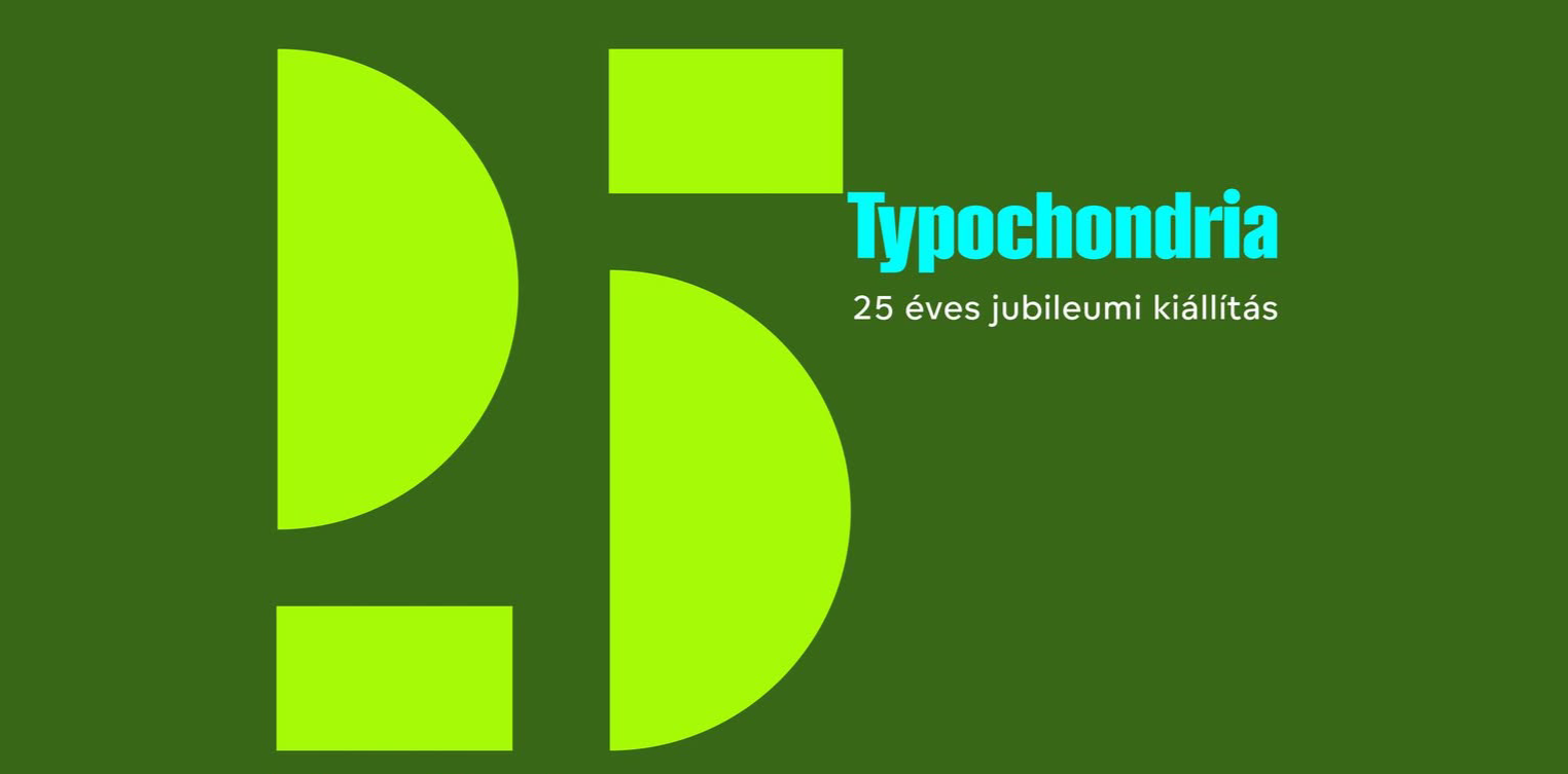Typochondria - Tipográfiai pályázat és kiállítás