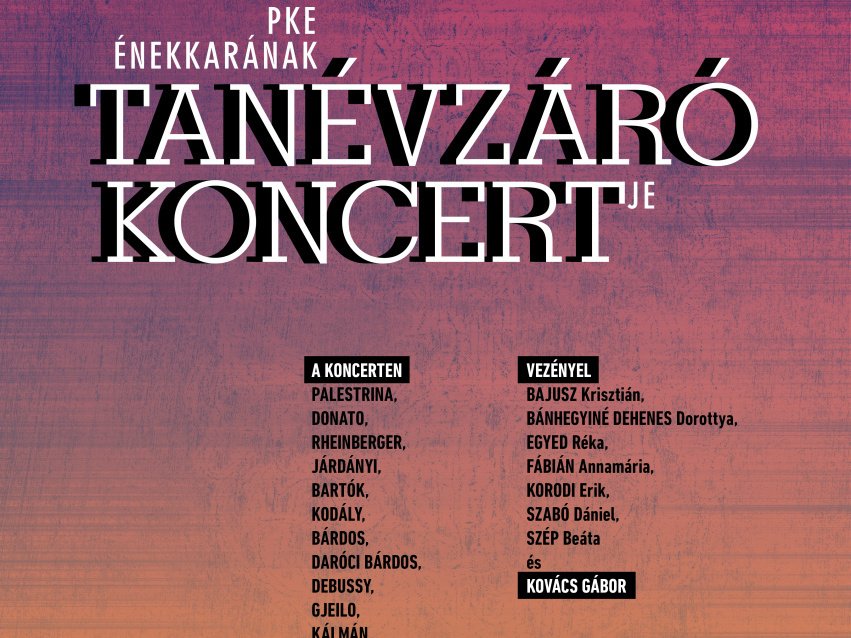 A PKE Énekkarának tanévzáró koncertjére kerül sor