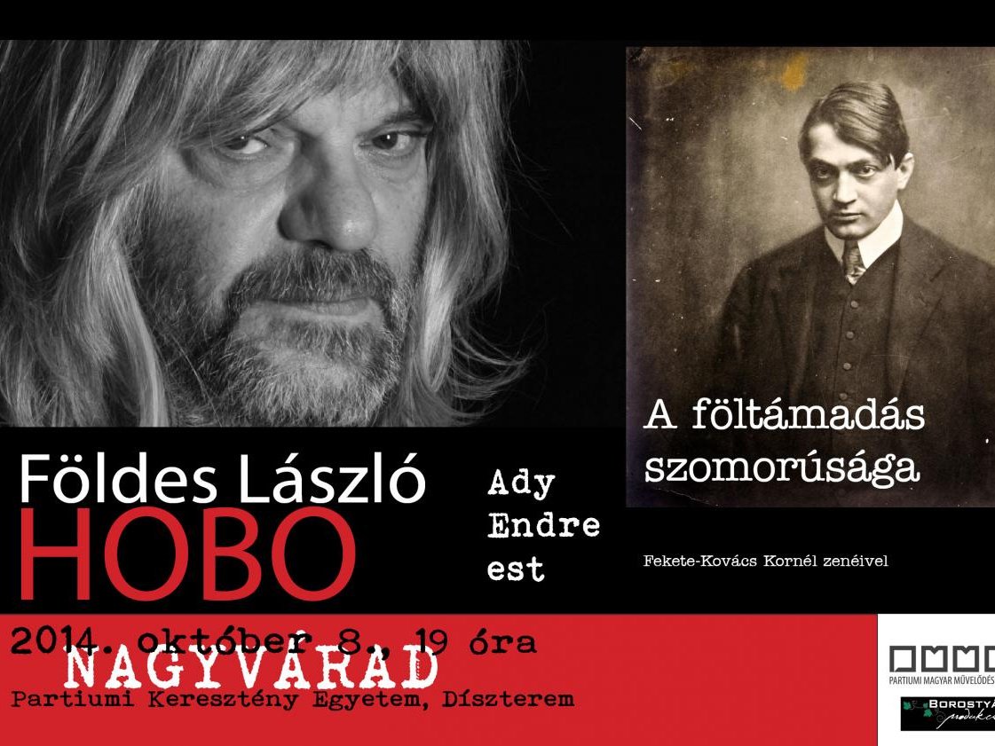 Ady versekkel tér vissza Hobo Nagyváradra
