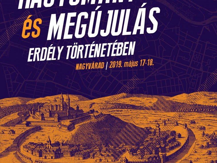 HAGYOMÁNY ÉS MEGÚJULÁS ERDÉLY TÖRTÉNETÉBEN 