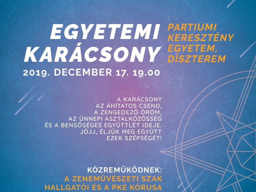 Szeretettel hívunk az Egyetemi Karácsony ünnepváró alkalmára