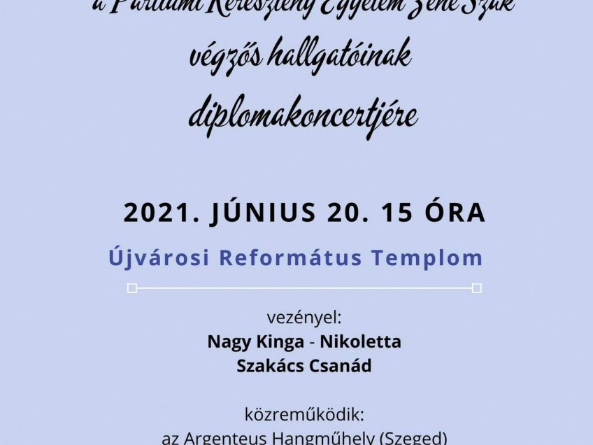 Zene szak végzős hallgatóinak diplomakoncertjére kerül sor